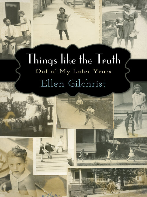 Things like. Ellen Gilchrist.